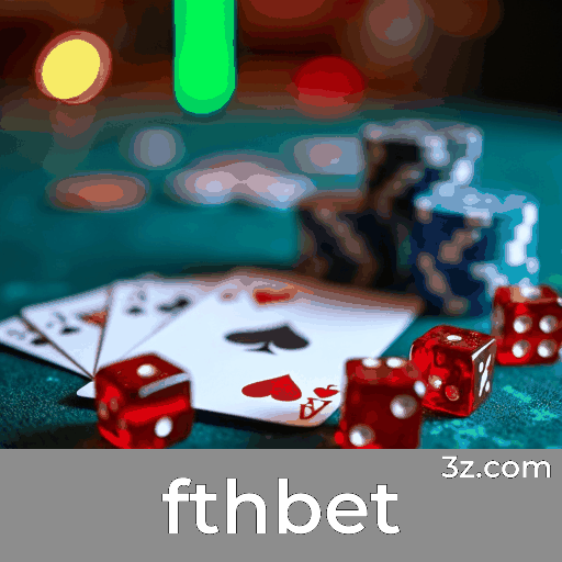 fthbet: Caça-Níqueis - Gigantescos Jackpots, Jogos de Mesa - Estratégia Aprimorada, e Mais