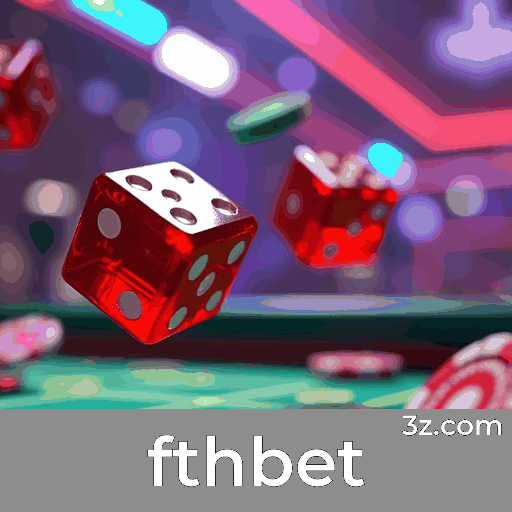 Fthbet: Especialista em Apostas Esportivas Brasileiras